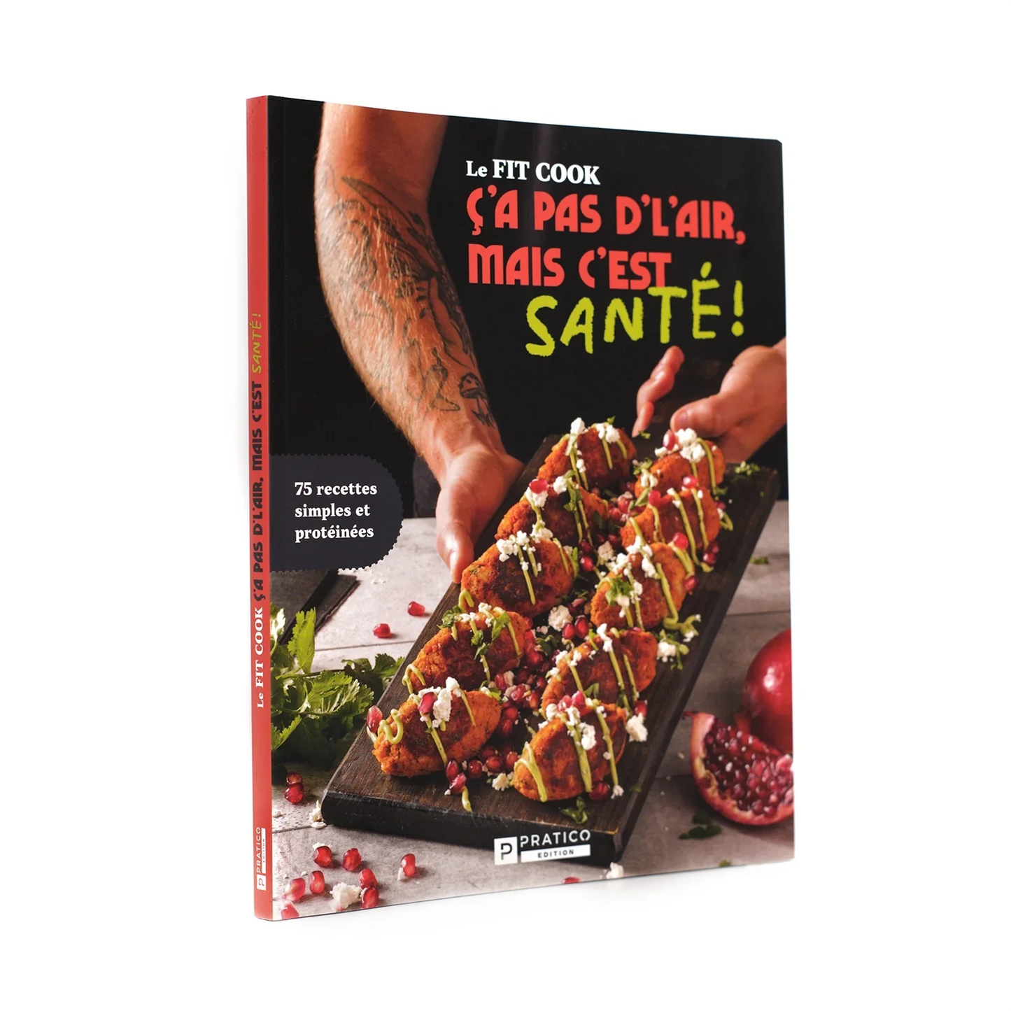 Fitcook Foodz | Livre - Ça pas d'l'air mais c'est santé!